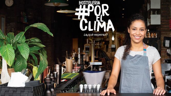 Hostelería #PorElClima apuesta por un futuro sostenible para el sector